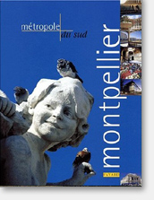 montpellier, m�trople du sud